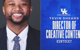 kentucky-wbb-hires-tevin-shears-director-creative-content