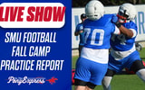 podcast-day-1-smu-football-fall-camp-practice-report