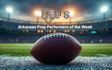 Arkansas Prep Perfromers of the Week