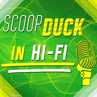 ScoopDuck in Hi-Fi