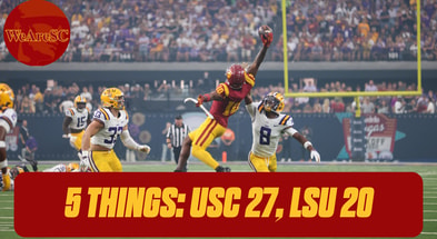 AFI WeAreSC 5 Things USC LSU