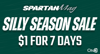 Michigan State/SpartanMag Silly Season Sale