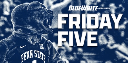 Penn State Friday Five