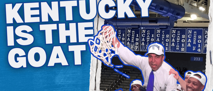 Kentucky Basketball is the Greatest of All Time