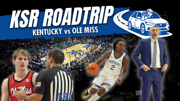 Kentucky vs Ole Miss, KSR Road Trip