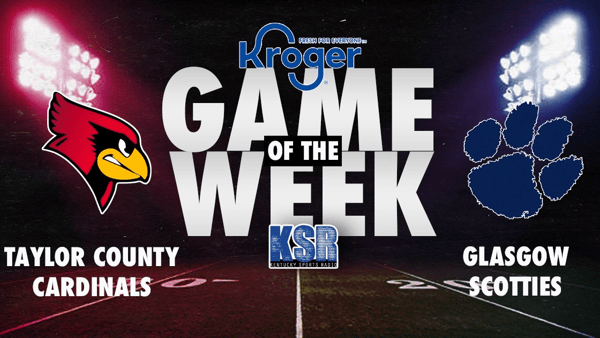 glasgow-vs-taylor-county-kroger-ksr-game-of-the-week