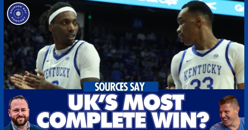 Sources Say breaks down Kentucky's big win over Mississippi State, the ...