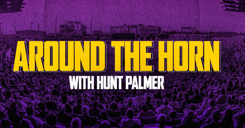 "Around the Horn" thoughts on LSU with Hunt Palmer