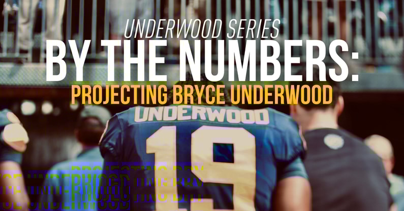 By the Numbers Bryce Underwood