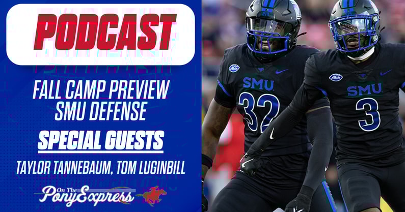 podcast-smu-defense-fall-camp-preview-interviews-with-taylor-tannebaum-tom-luginbill