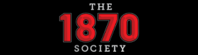 The 1870 Society