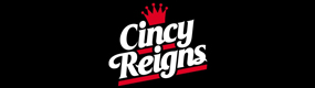 Cincy Reigns