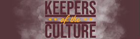 Keepers of the Culture