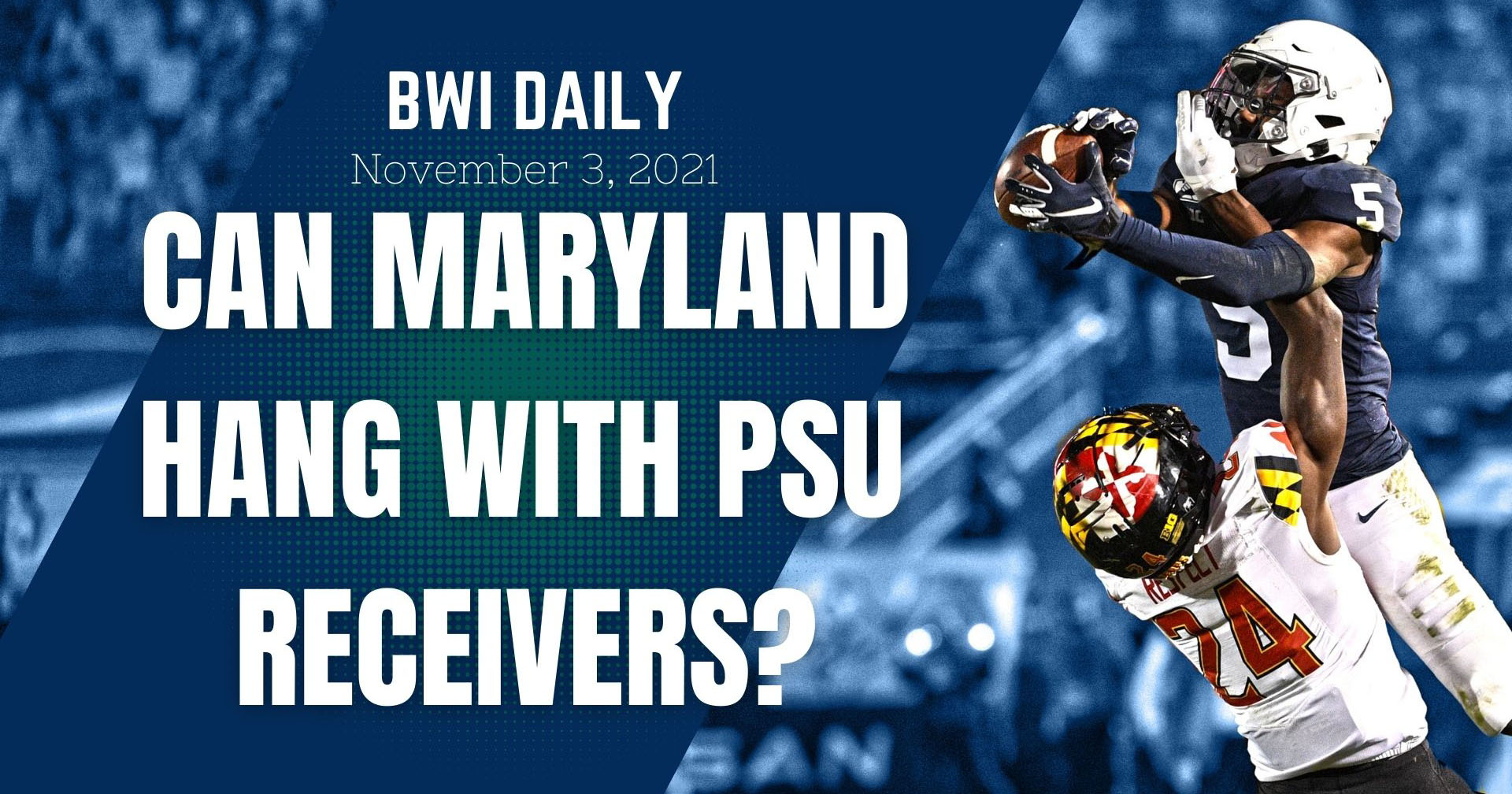Penn State, Maryland preview with Emily Giambalvo of Washington Post