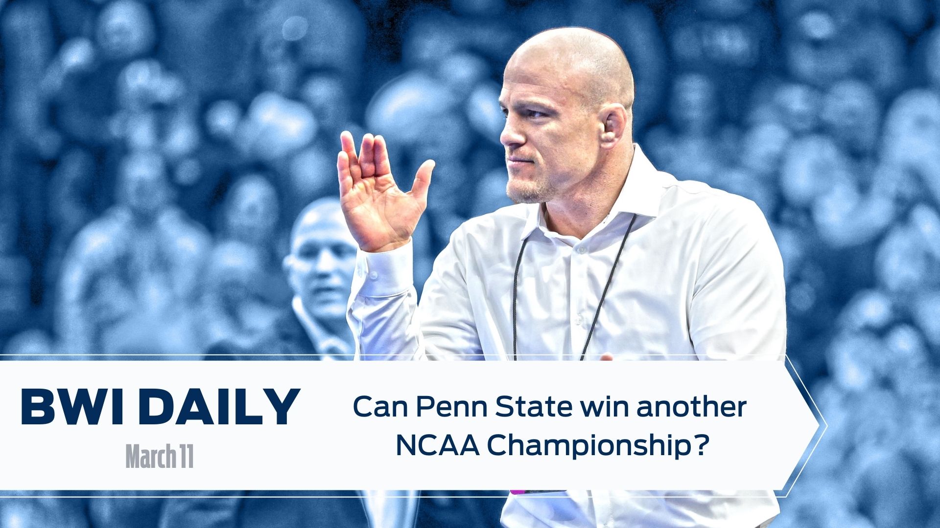 Penn State Wrestling preview, spring football primer BWI Daily On3
