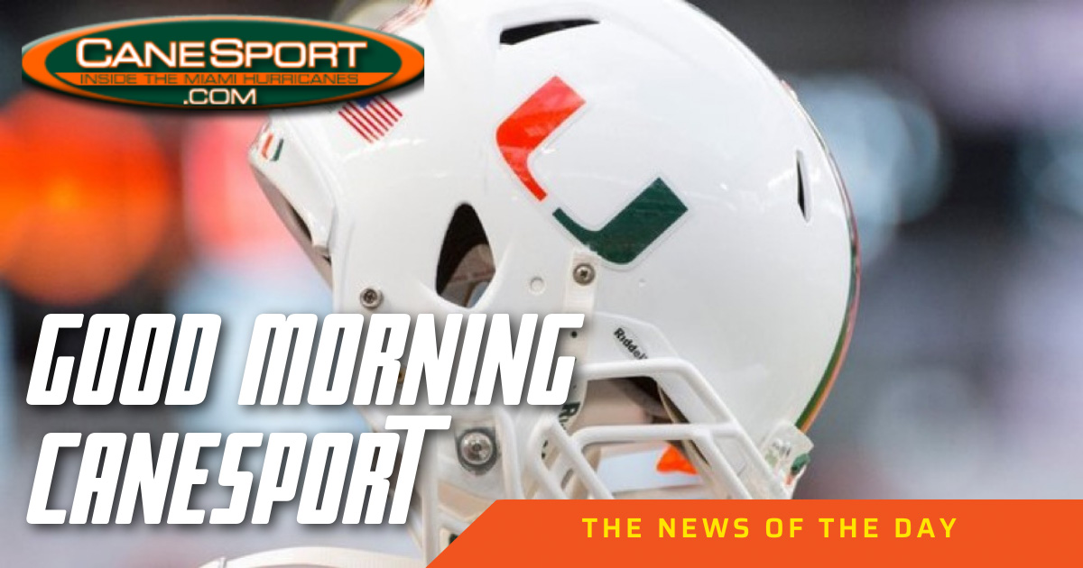 Good Morning CaneSport 2.6.25