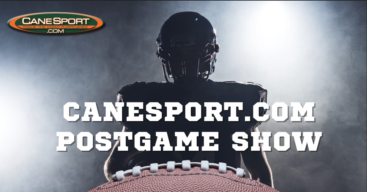 CANESPORT TV The CaneSport Postgame Show