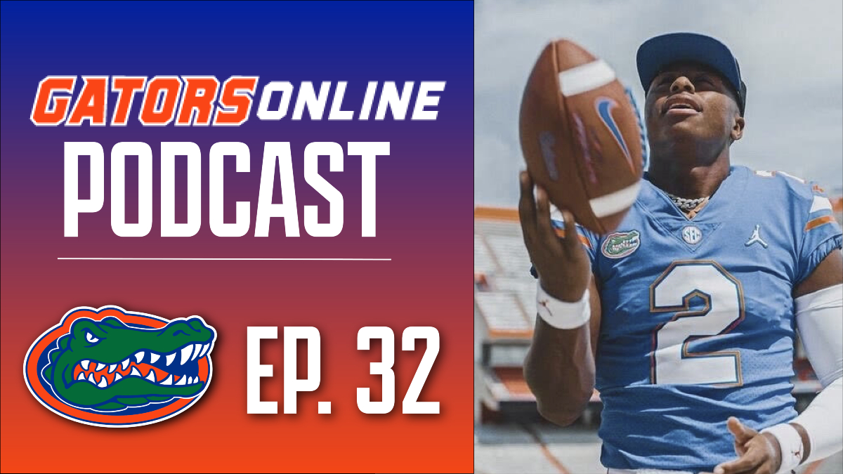 Gators Online Podcast: DJ Lagway Commits, Florida Roster Updates