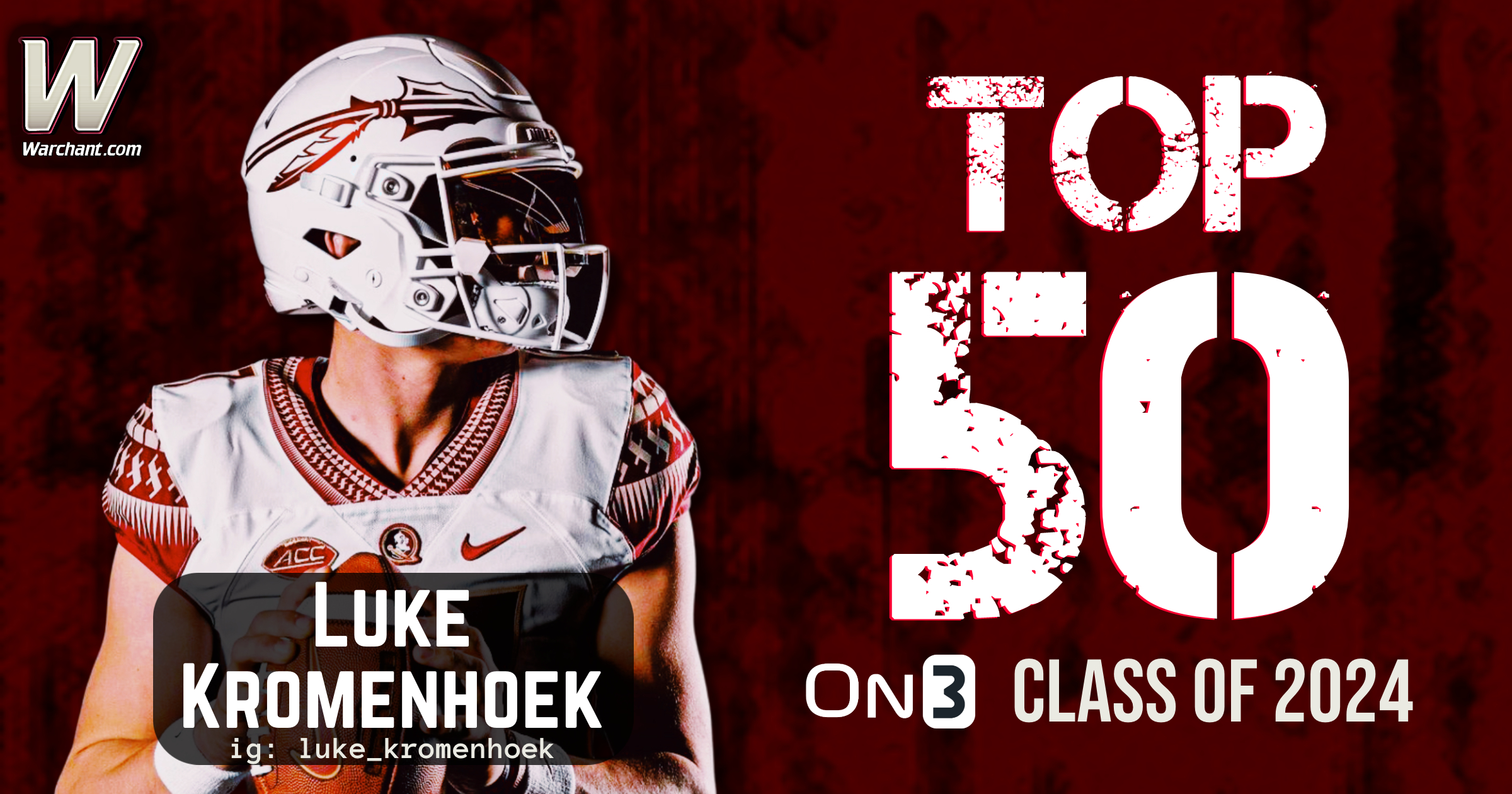 Florida State QB commit Luke Kromenhoek now Top 50 recruit