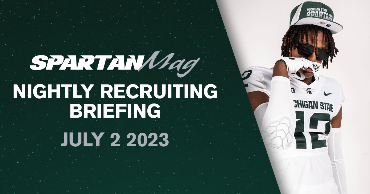 Nightly Recruiting Briefing: Michigan State target pushes back decision date