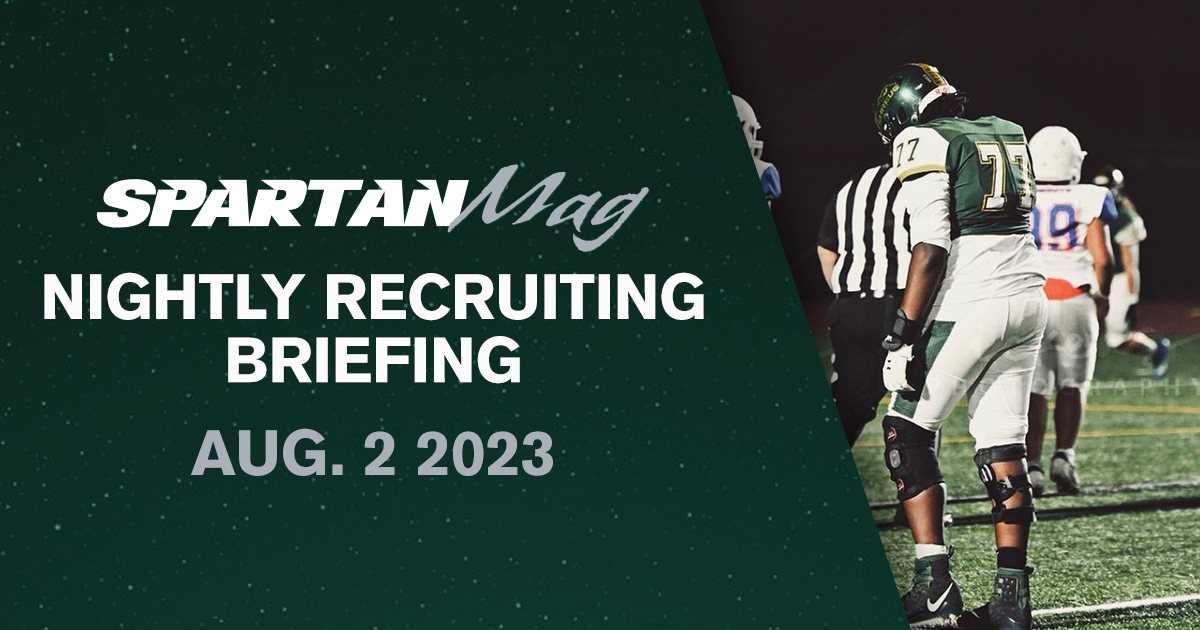 Nightly Recruiting Briefing: Michigan State setting the table for 2025