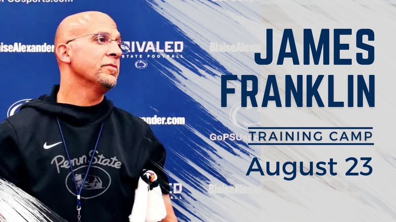 Penn State head coach James Franklin addresses camp battles as team
