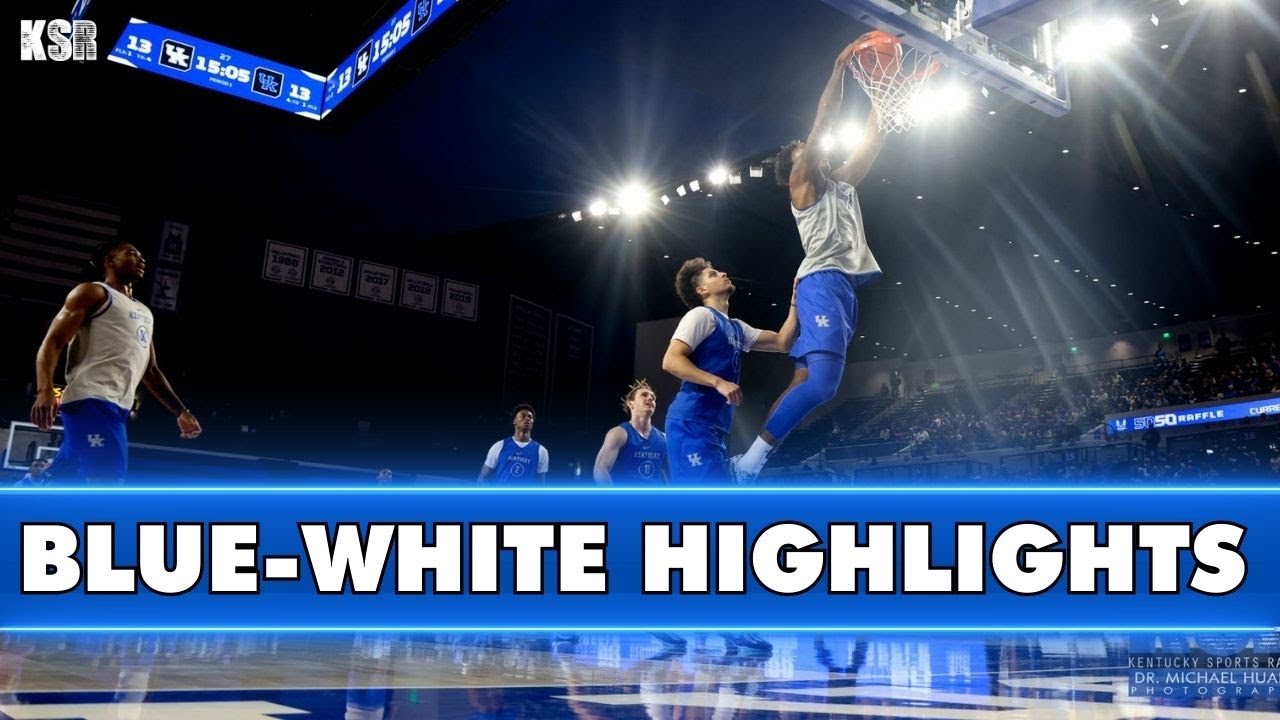 WATCH: Highlights from the Kentucky Basketball Blue-White Event