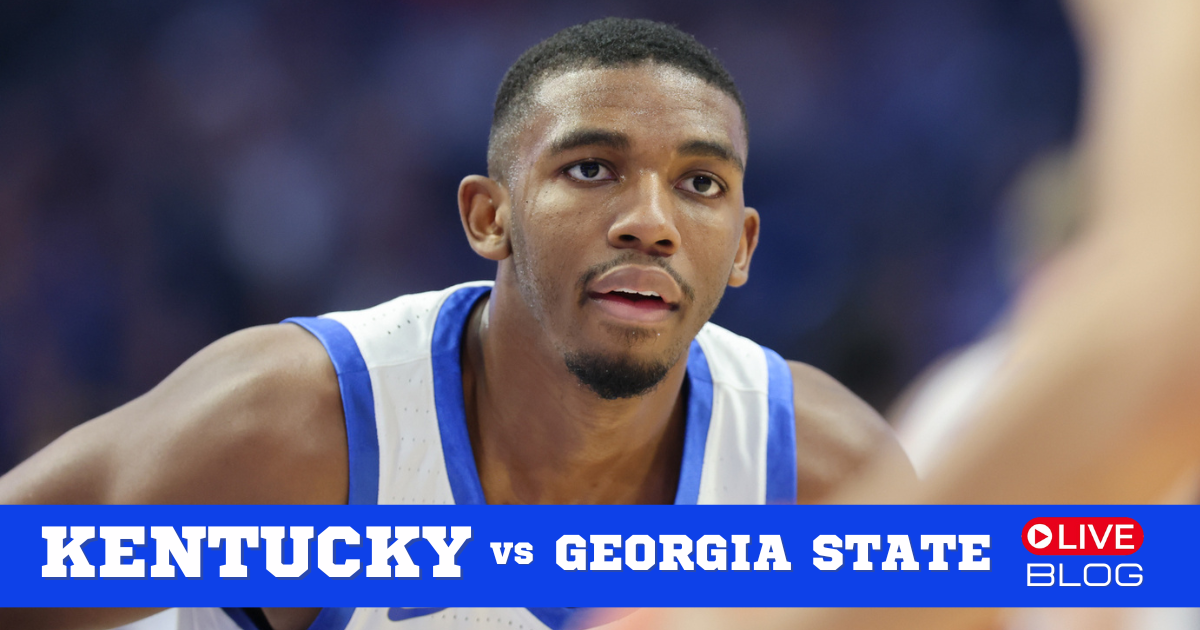 LIVE BLOG: Kentucky vs. Georgia State