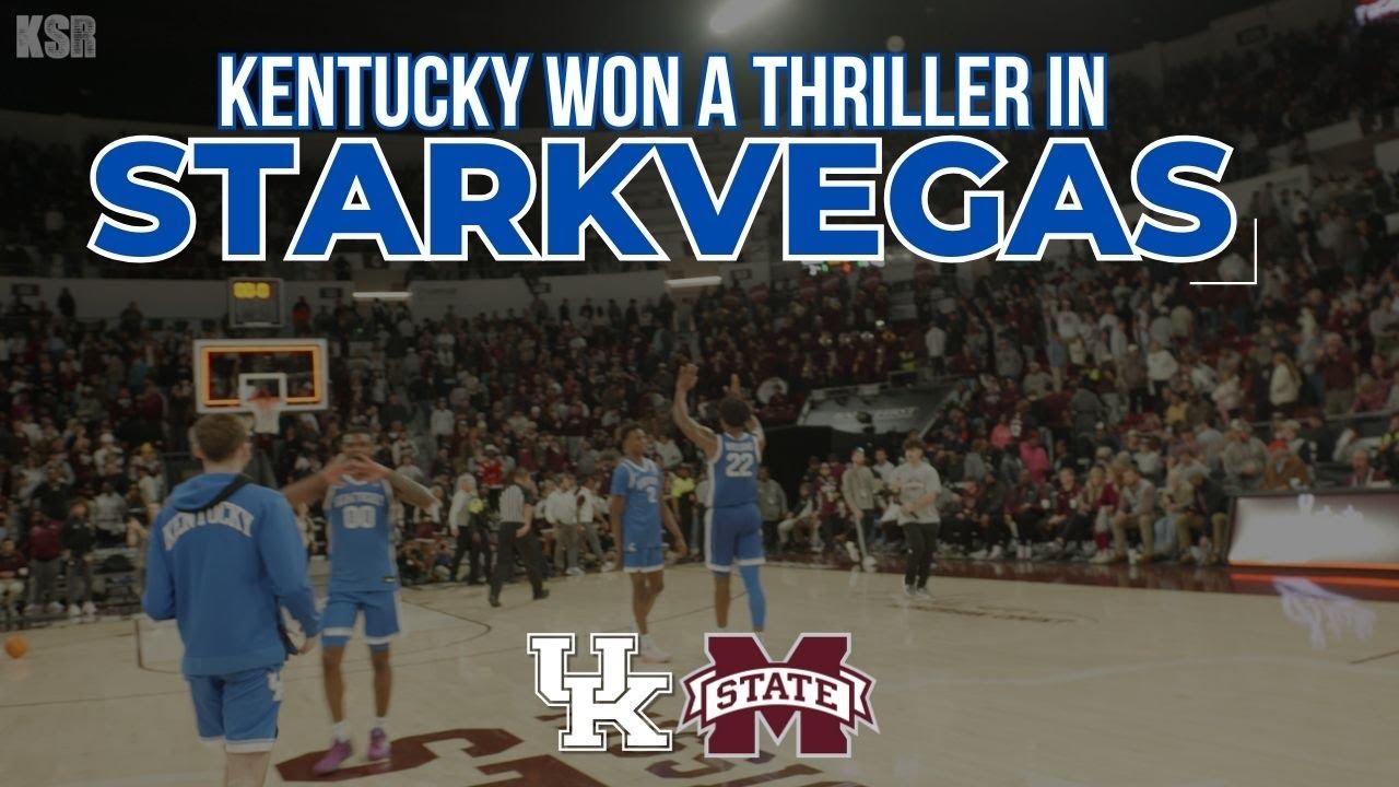 KSR Roadtrip: Kentucky wins a THRILLER in Starkvegas