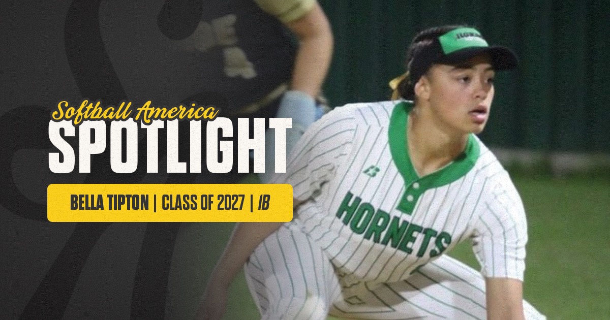 The Softball America Spotlight: 2027 Bella Tipton