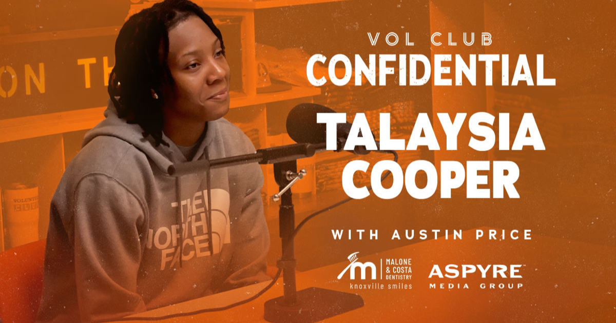 Vol Club Confidential: Talaysia Cooper