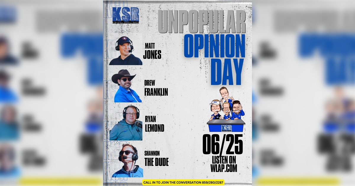 KSR Show, 6/25: Unpopular Opinion Day
