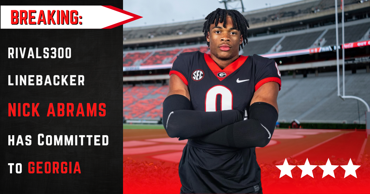 Rivals300 LB Nick Abrams commits to Georgia