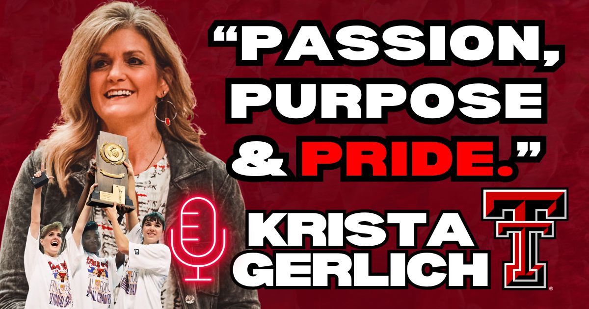 Can Texas Tech Defend the Culture? Krista Gerlich's Honest Take on Her Program, Roster & World University Games