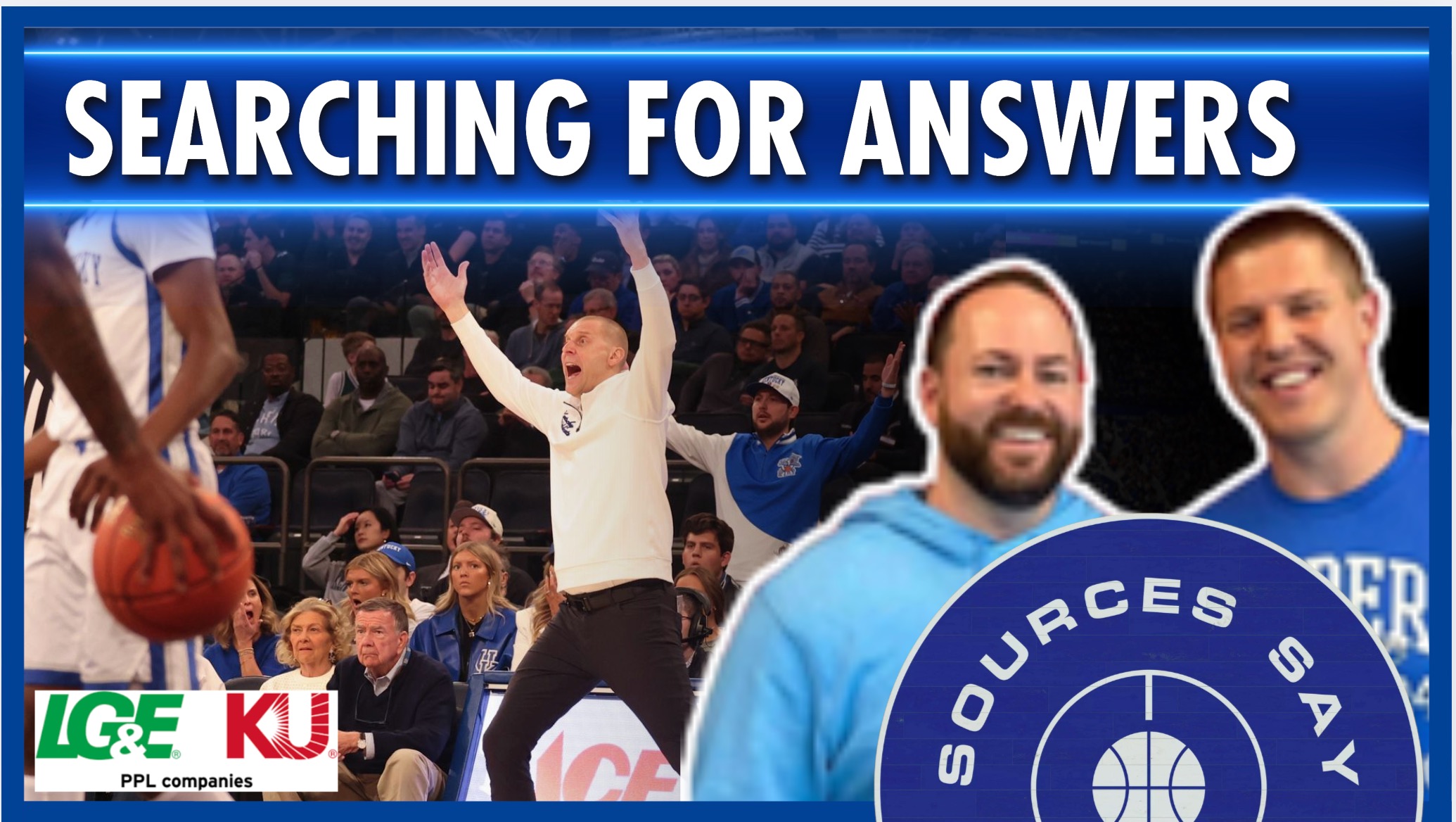 Sources Say is LIVE to talk Kentucky’s NYC disaster and what’s wrong with the Wildcats