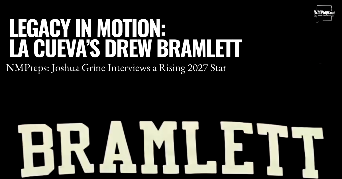 Legacy in Motion: La Cueva’s Drew Bramlett Is Crafting His Own Name in New Mexico Hoops
