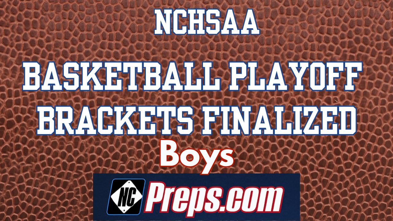 2026 NCHSAA Boys Basketball Playoff Brackets RELEASED!! - On3