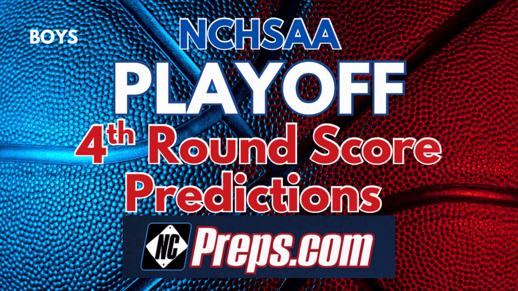 NCHSAA Boys Fourth Round Score Predictions