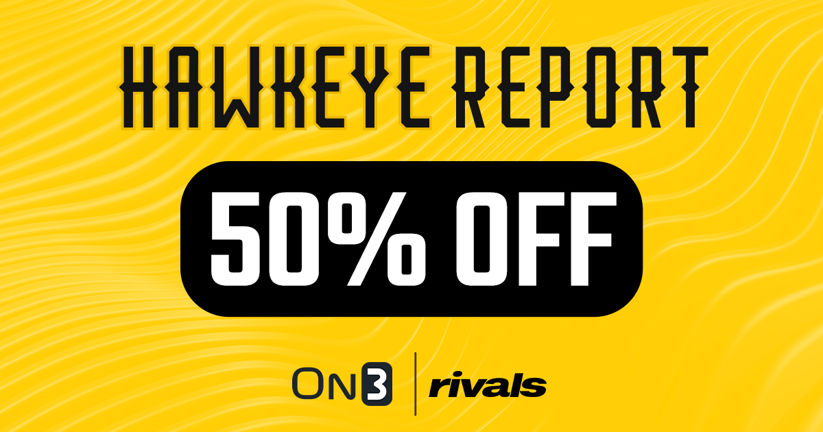 Hawkeye Report welcomes Allen Trieu to Rivals with SPECIAL 50% off deal!