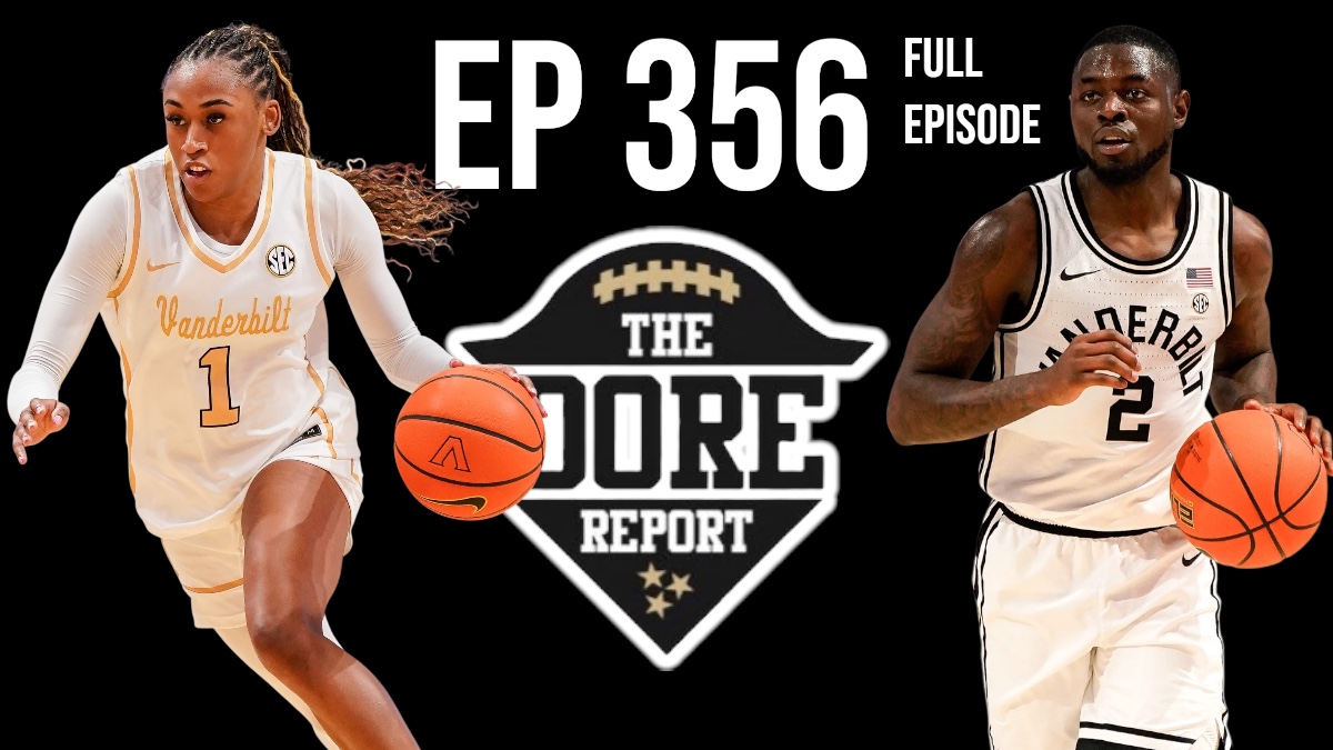 Ep. 356: Pavia and Stowers Draft Stock, March Basketball + VandyBoys Cooked?