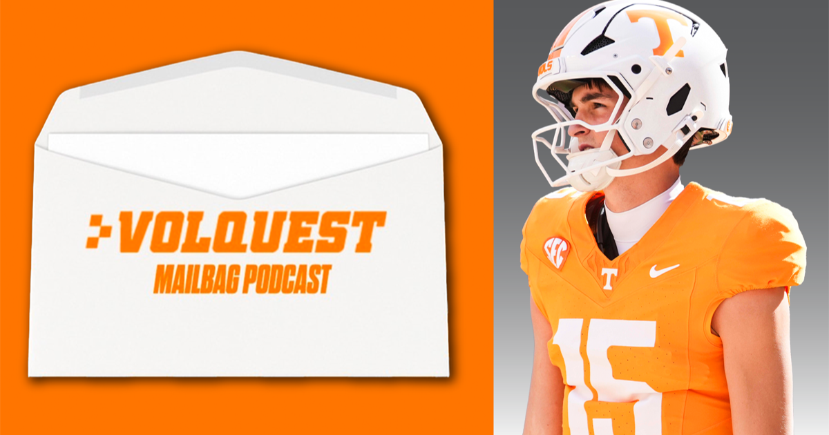 Volquest answers Tennessee questions on the weekly mailbag pod
