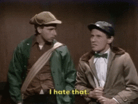 I hate when that happens.gif