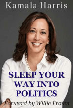 kamala-harris-sleep-your-way-into-politics-forward-by-willie-45331594(1).png