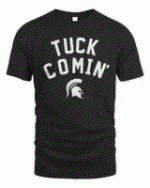 tuck comin tshirt.gif