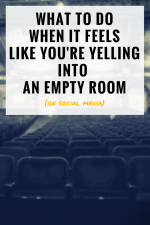 yelling-into-empty-room.png
