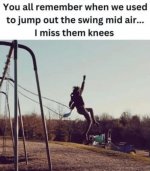 all-remember-used-jump-out-swing-mid-air-miss-them-knees.jpg