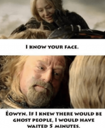 know-face-owyn-if-knew-there-would-be-ghost-people-would-have-waited-5-minutes.png