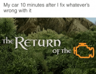 my-car-10-minutes-after-fix-whatevers-wrong-with-return.png