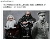 like-dwalin-balin-and-stalin-or-something-my-friend-kate-gimblockbox-umbiacom-balin-dwalin-sta...png