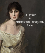love-jackie-memes-071924-am-perfect-no-am-trying-be-better-person-also-no.png